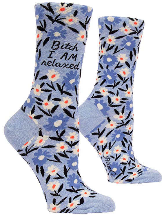 Bitch I am Relaxed Crew Socks - Ali's Wagon