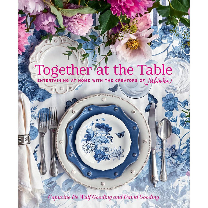 Together at the Table book cover featuring elegant blue and white floral dinnerware, embossed plates, and fresh peonies.